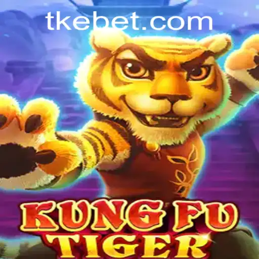 KungFuTiger: An Engaging Adventure with Kebet PH Login