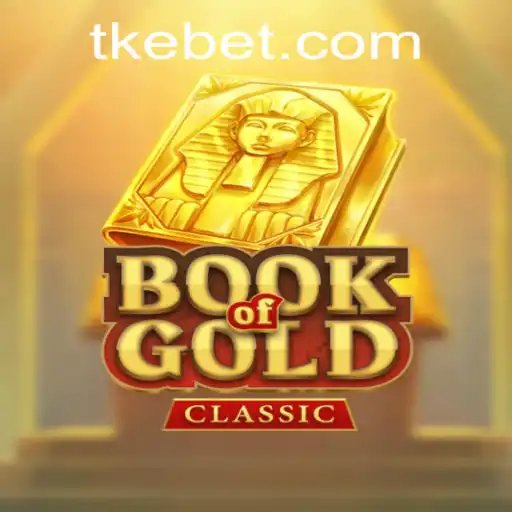 Discover the Magic of BookOfGoldClassic and How to Access It with Kebet PH Login