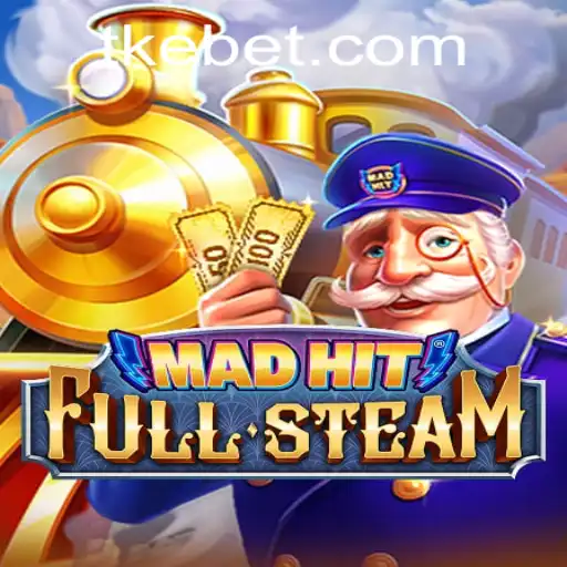 MadHitFullSteam: A Thrilling Adventure with Kebet PH Login