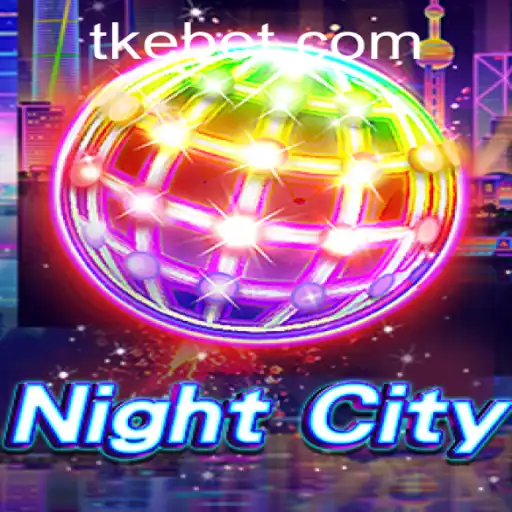 Discover the Thrills of NightCity: Game Description, Introduction, and Rules