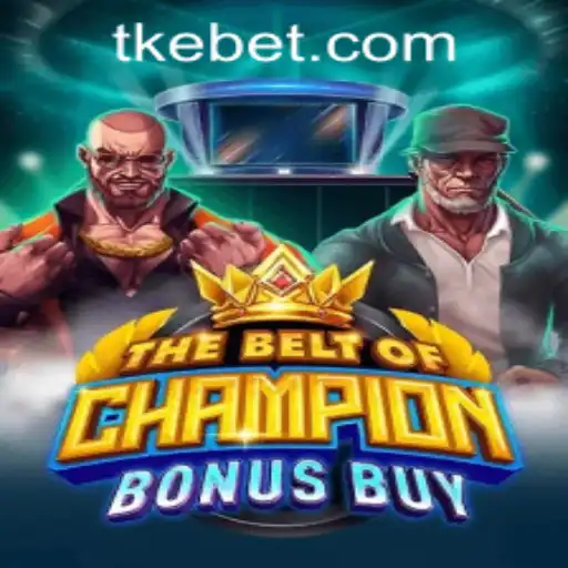 TheBeltOfChampionBonusBuy: An Exciting Gaming Experience